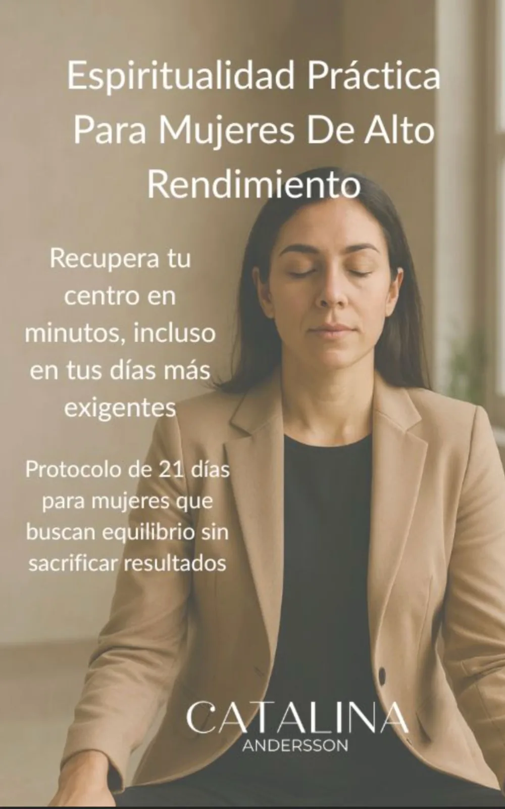 Portada de Espiritualidad Práctica para Mujeres de Alto Rendimiento